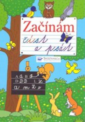 kniha Začínám číst a psát, Svojtka & Co. 2006