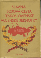 kniha Slavná bojová cesta československé vojenské jednotky v SSSR, Naše vojsko 1955