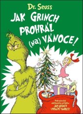 kniha Jak Grinch prohrál (na) Vánoce, Drobek 2025