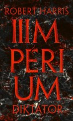 kniha Impérium Diktátor, Slovart 2017