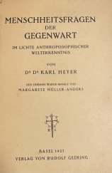 kniha Menschheitsfragen der Gegenwart im Lichte Anthroposophischer Welterkenntnis, Verlag 1927