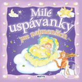 kniha Milé uspávanky pre najmenších, Matys 2023
