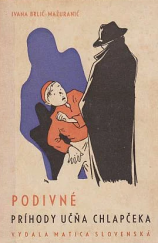 kniha Podivné príhody učňa Chlapčeka, Matica slovenská 1940