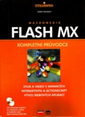 kniha Macromedia Flash MX kompletní průvodce, CPress 2003