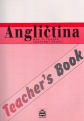kniha Angličtina pro 5. ročník základní školy teacher's book, SPN 1998