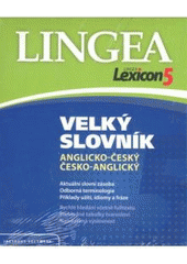 kniha Velký slovník anglicko-český a česko-anglický Veľký slovník anglicko-slovenský a slovensko-anglický, Lingea 2008