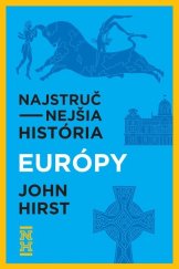kniha Najstručnejšia história Európy, Ultimo Press 2023
