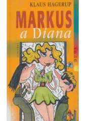 kniha Markus a Diana., Albatros 2001