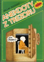 kniha Anekdoty z trezoru (aneb Vtipy o zlatou mříž z období neúspěšného budování socialismu v Československu), Svépomoc 1990