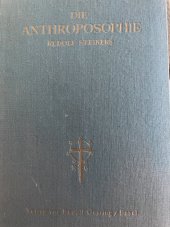 kniha Die Anthroposophie  Anthroposophie - Fränkl Dr Otto, Rudolf Geering 1930