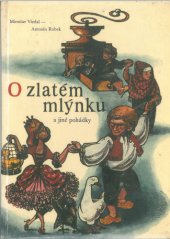 kniha O zlatém mlýnku a jiné pohádky, Siréna 1968