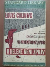 kniha O Heleně není zpráv, Nakladatelské družstvo Máje 1947