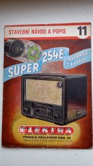 kniha "Stavebnice 7. května" Super 254 E 3-elektronkový superhet s magickým okem Prop. a učeb. pomůcka, Pražský obchod potřebami pro domácnost 1954