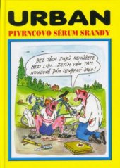 kniha Pivrncovo sérum srandy, Jan Kohoutek 1999