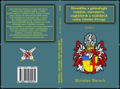 kniha Heraldika a genealogie irských, skotských, anglických a velšských rodin střední Evropy Kniha I, Dana Barochová 2023