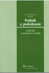 kniha Podnik a podnikanie príklady a prípadové štúdie, Iura Edition 2025