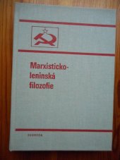 kniha Marxisticko-leninská filozofie učebnice pro vyšší stupeň stranického vzdělávání, Svoboda 1983