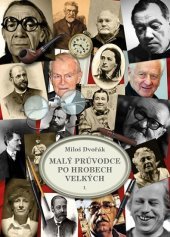 kniha Malý průvodce po hrobech velkých I., AOS Publishing 2018