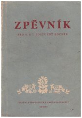 kniha Zpěvník pro 6. a 7. postupný ročník , SPN 1954