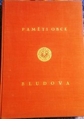 kniha Paměti obce Bludova, obec bludovská 1927