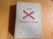 kniha Stolečku, prostři se Kniha kuchařských předpisů, Nakladatelské družstvo Máje 1947