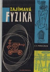 kniha Zajímavá fyzika, Mladá fronta 1962