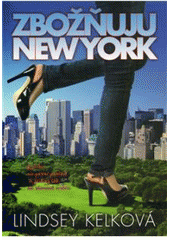 kniha Zbožňuju New York, BB/art 2011