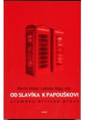 kniha Od slavíka k papouškovi proměny britské prózy, Host 2002