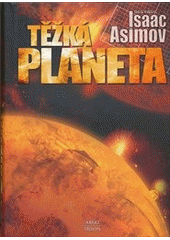 kniha Těžká planeta, Triton 2011