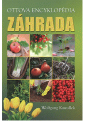 kniha Záhrada Ottova encyklopédia, Ottovo nakladatelství 2012