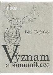 kniha Význam a komunikace, Filosofia 1998