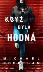 kniha Když byla hodná, MOBA 2022