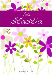 kniha Veľa štastia, Slovart 2012