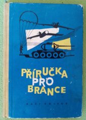 kniha Příručka pro brance, Naše vojsko 1963