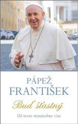 kniha Buď šťastný Už teraz stonásobne viac, Fortuna Libri 2024