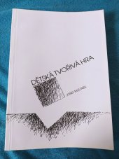 kniha Dětská tvořivá hra, IPOS-ARTAMA 1997