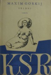 kniha Tři dni Román, Nakladatelství Svazu přátel SSSR 1947
