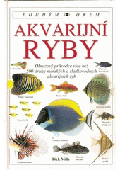 kniha Akvarijní ryby  pouhým okem, Osveta 1996