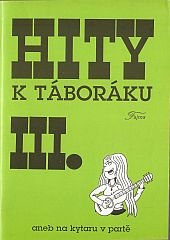 kniha Hity k táboráku aneb na kytaru v partě. Díl 3, Fajma 1993