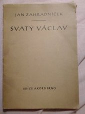 kniha Svatý Václav Báseň z podzimu roku 1944, Edice Akord 1946