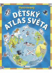 kniha Ilustrovaný dětský atlas světa, Fragment 2007
