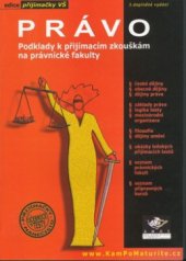 kniha Právo podklady k přijímacím zkouškám na právnické fakulty, Ámos 2003