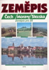 kniha Zeměpis Čech, Moravy, Slezska, SPN 1994