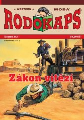 kniha Zákon vítězí Rodokaps 312., MOBA 2023