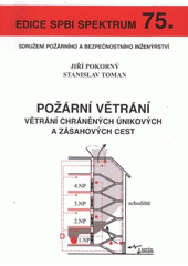 kniha Požární větrání větrání chráněných únikových a zásahových cest, Sdružení požárního a bezpečnostního inženýrství 2011