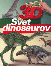 kniha 3D Svet dinosaurov, CPress 2005