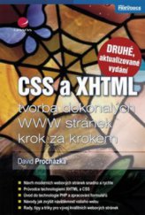 kniha CSS a XHTML tvorba dokonalých WWW stránek krok za krokem, Grada 2011