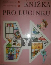kniha Knížka pro Lucinku, Albatros 1981