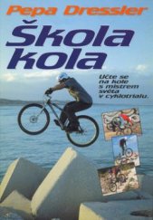 kniha Škola kola, CPress 2002