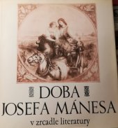 kniha Doba Josefa Mánesa v zrcadle literatury, Blok 1982